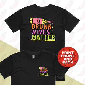 Drunk Wives Matter 🥂 – Men's T Shirt