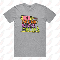Drunk Wives Matter 🥂 – Men's T Shirt