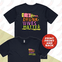 Drunk Wives Matter 🥂 – Men's T Shirt