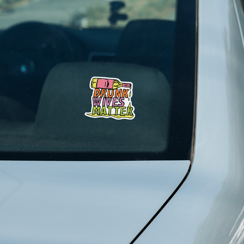 Drunk Wives Matter 🥂 – Sticker