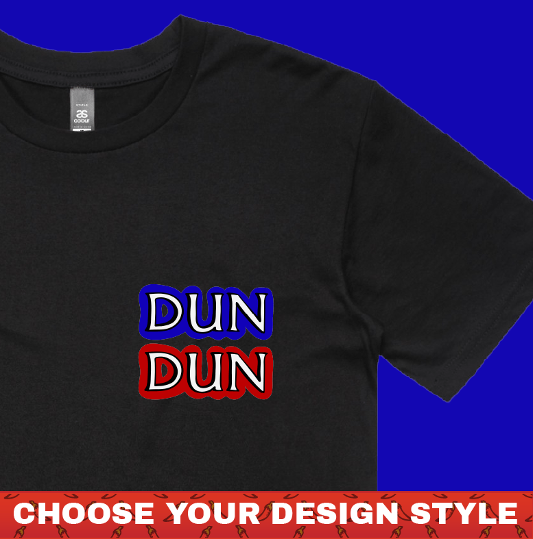 Dun Dun 🚔 - Men's T Shirt