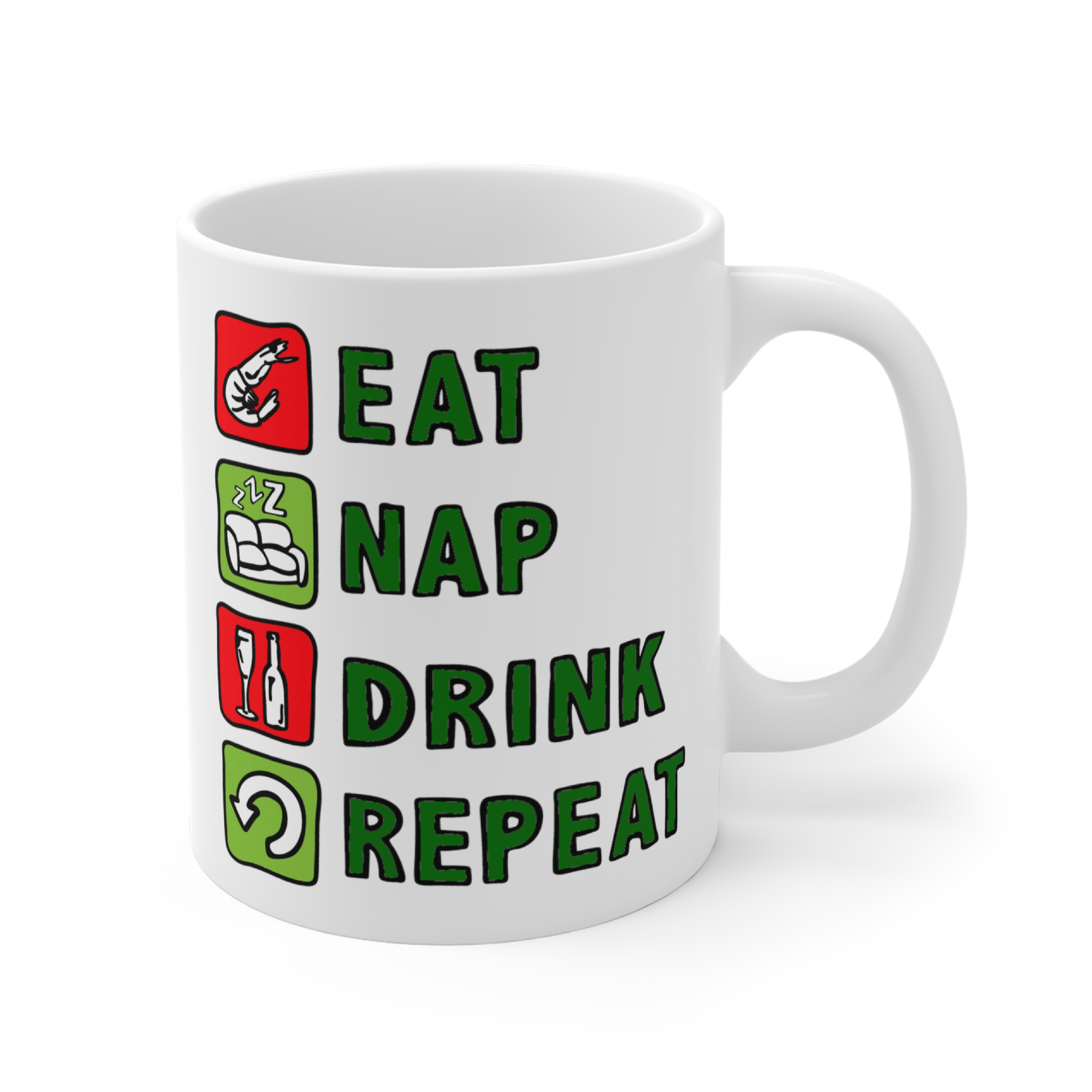 Eat Nap Drink Repeat 🦐💤 – Coffee Mug