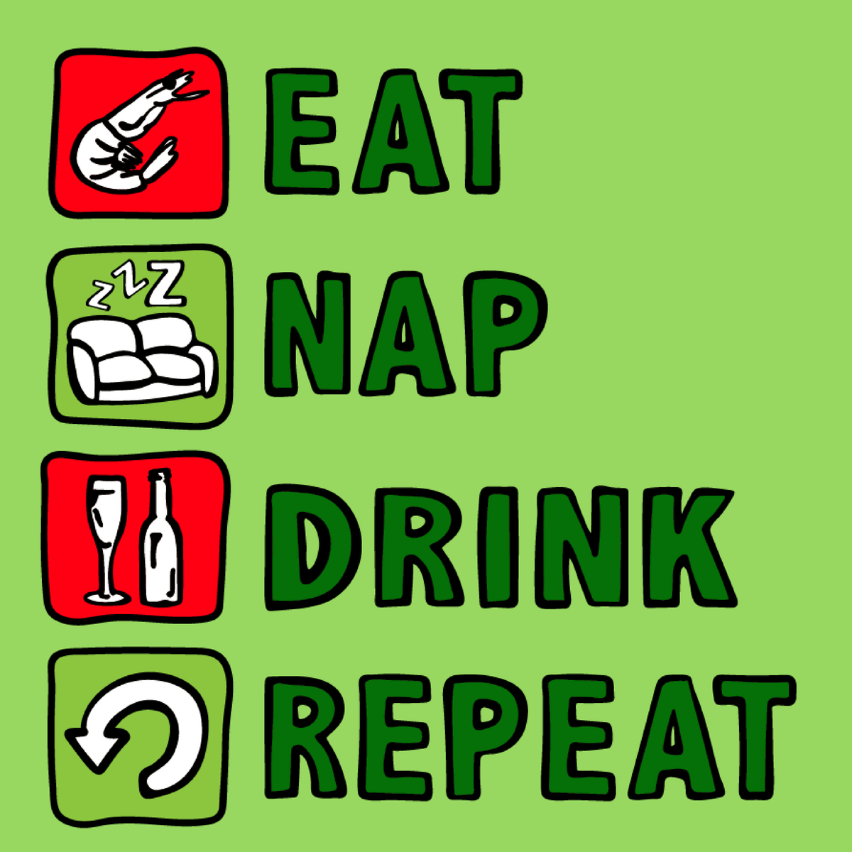 Eat Nap Drink Repeat 🦐💤 – Women's T Shirt