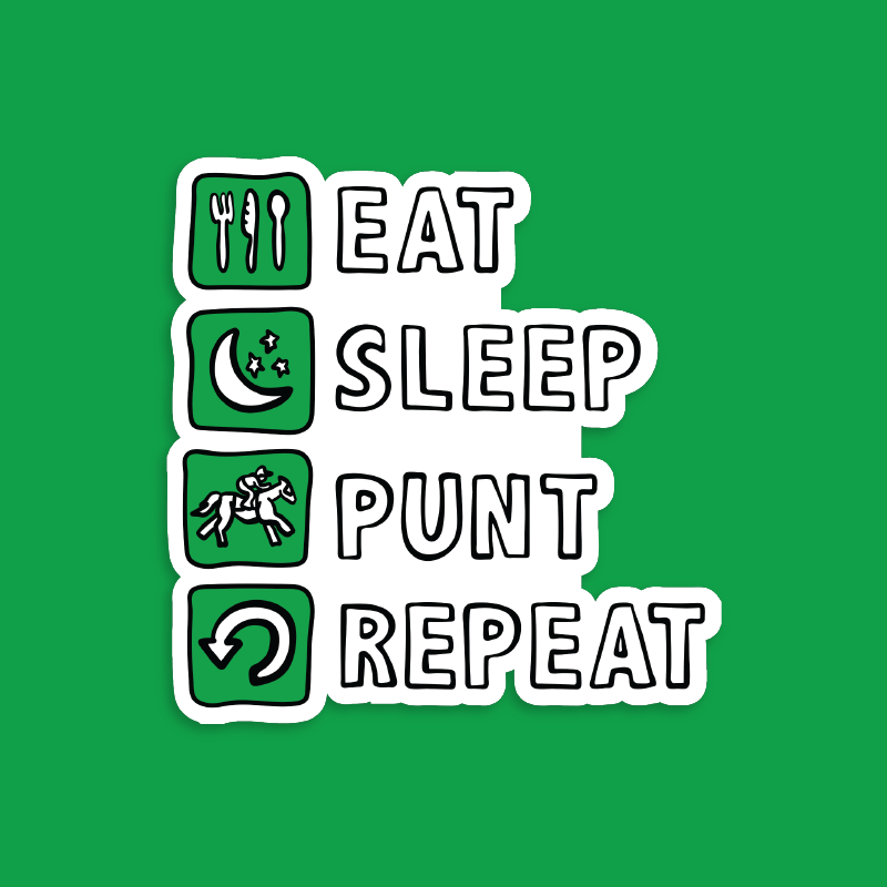Eat Sleep Punt Repeat 🏇 - Sticker
