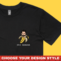 Eric Banana 🍌 - Men's T Shirt