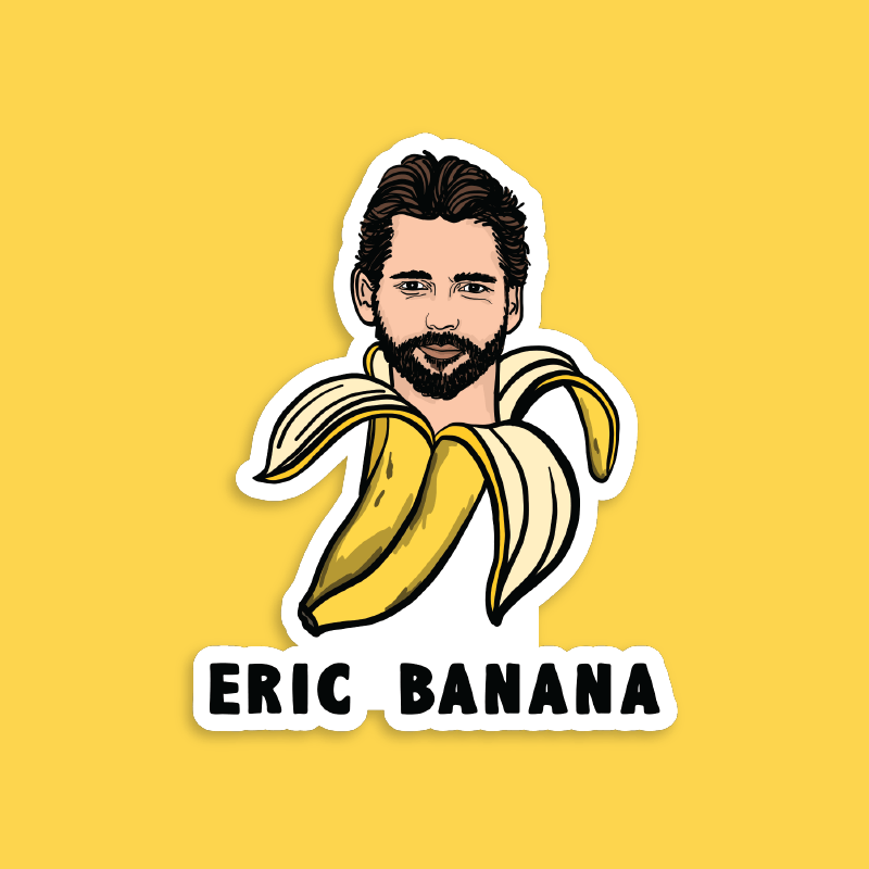 Eric Banana 🍌 - Sticker