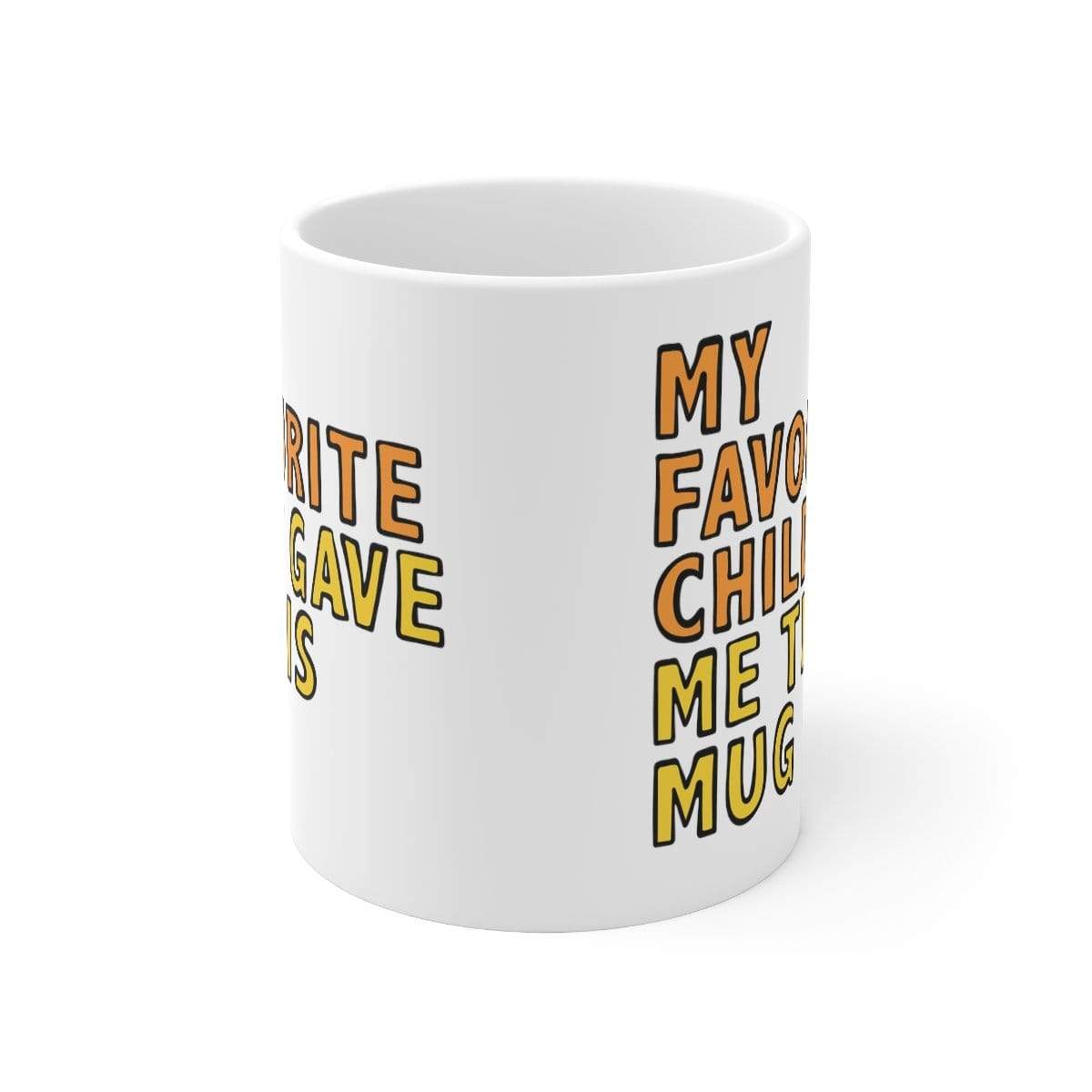Favourite Child 🏆 - Coffee Mug