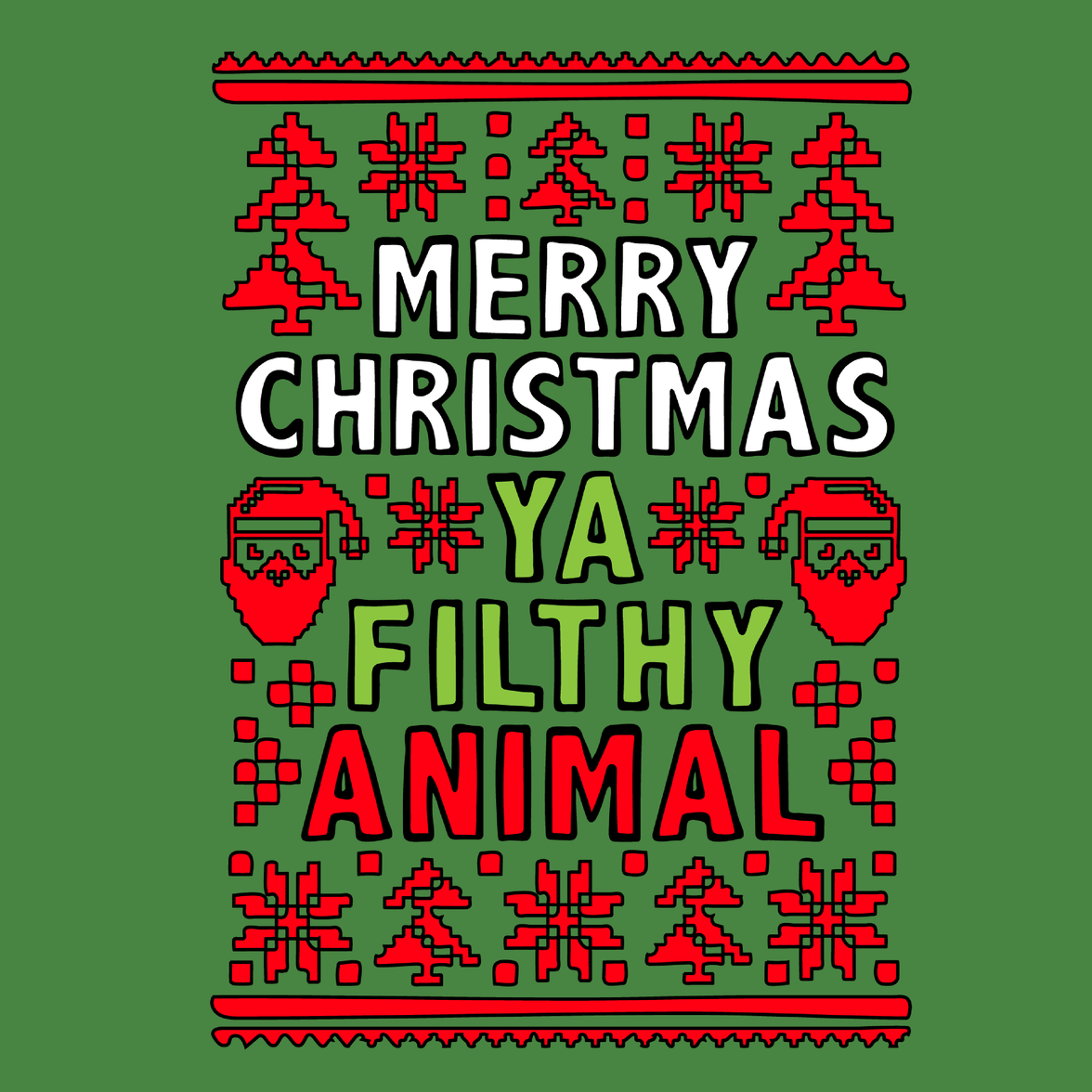 Filthy Animal Christmas 🎅 – Women's T Shirt