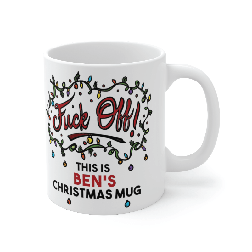 Get Your Own Christmas Mug 🖕 - Personalised Coffee Mug
