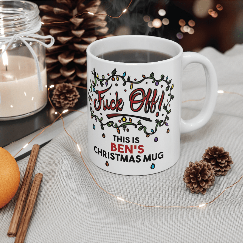 Get Your Own Christmas Mug 🖕 - Personalised Coffee Mug
