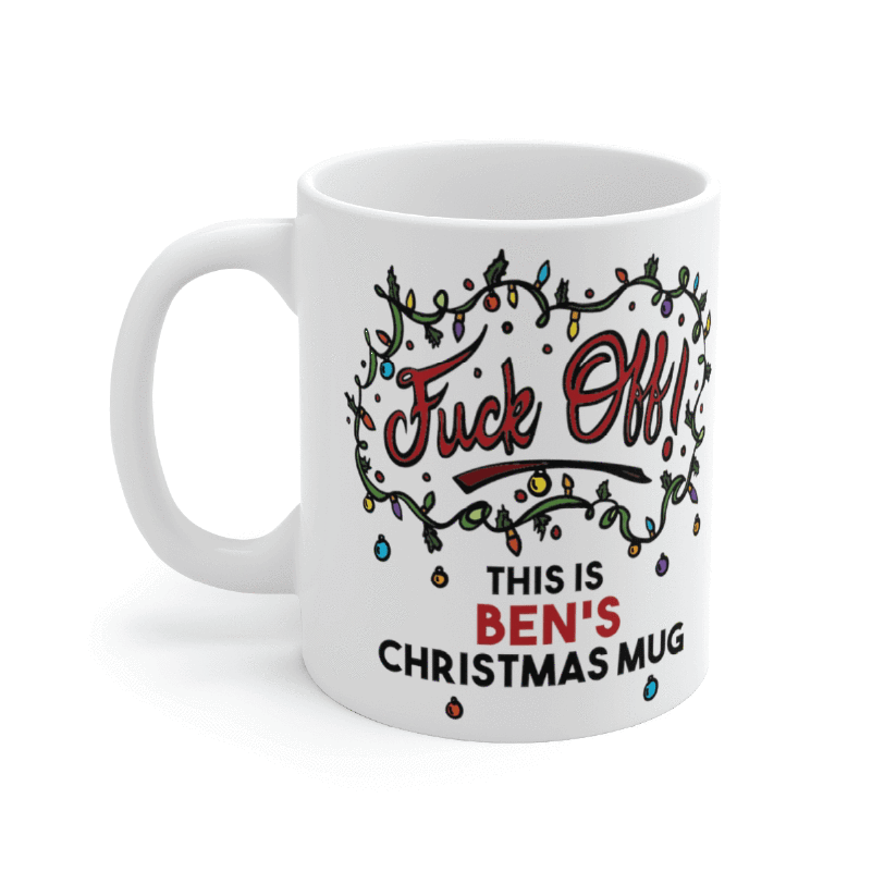 Get Your Own Christmas Mug 🖕 - Personalised Coffee Mug