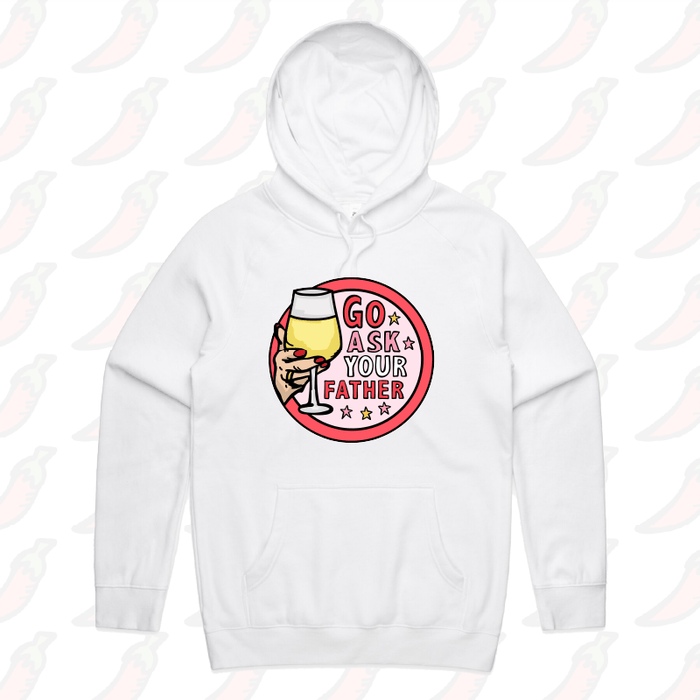 Go Ask Your Father 🍷 – Unisex Hoodie