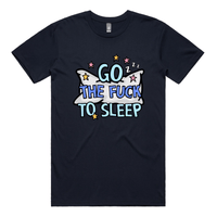 Go The F To Sleep 🤬💤 - Men's T Shirt