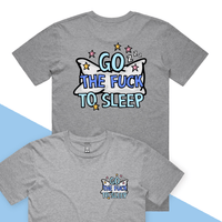 Go The F To Sleep 🤬💤 - Men's T Shirt