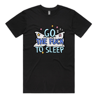 Go The F To Sleep 🤬💤 - Men's T Shirt