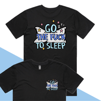 Go The F To Sleep 🤬💤 - Men's T Shirt