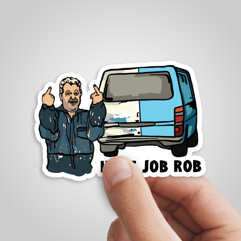 Half Job Rob 🤬 - Sticker