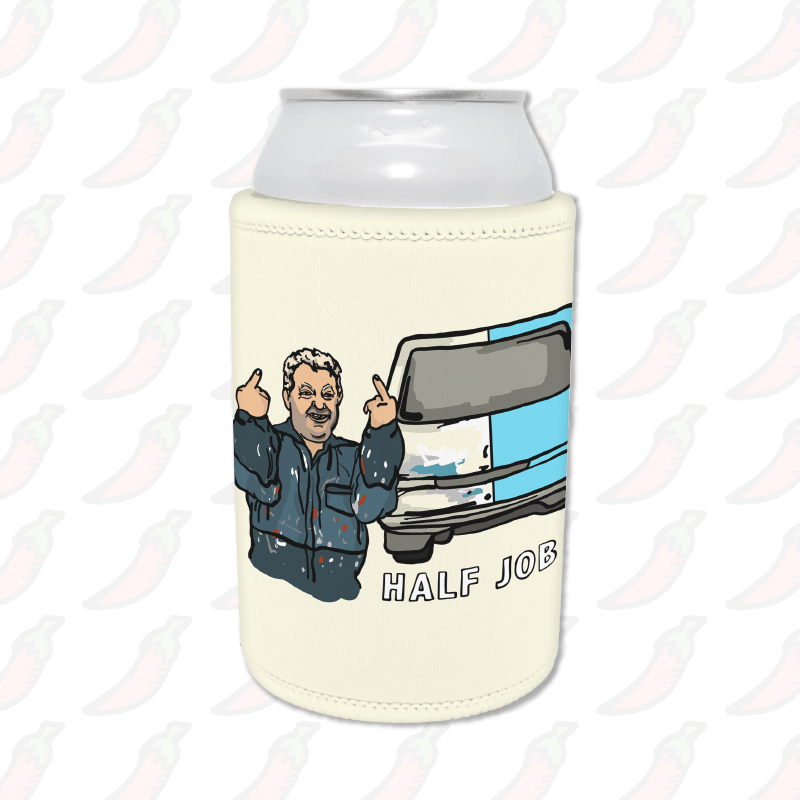 Half Job Rob 🤬 - Stubby Holder