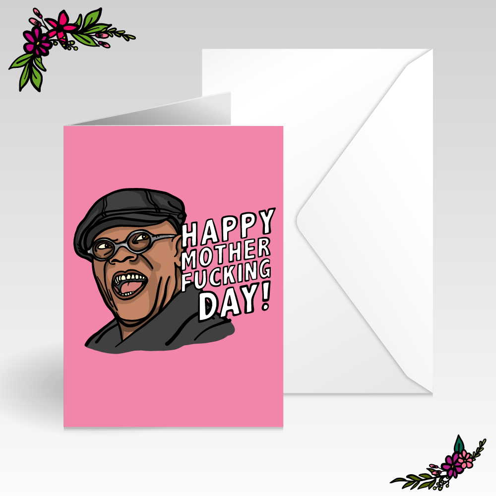Happy Mother-F**king Day 💐 - Mother's Day Card