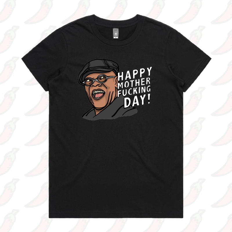Happy Mother-F**king Day 💐 - Women's T Shirt
