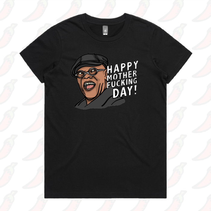 Happy Mother-F**king Day 💐 - Women's T Shirt