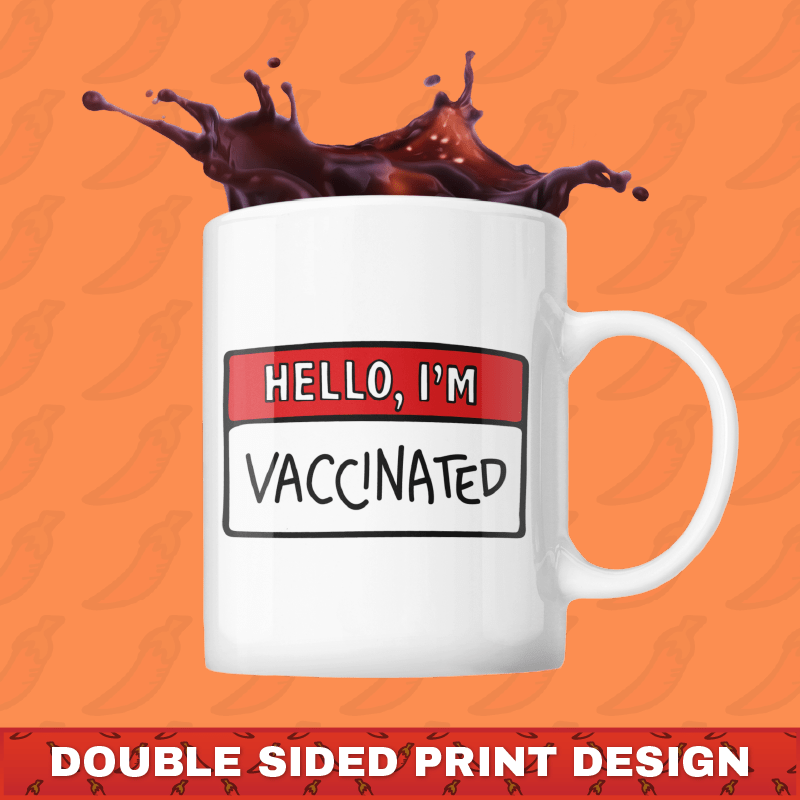 Hello, I'm Vaccinated 👋 - Coffee Mug