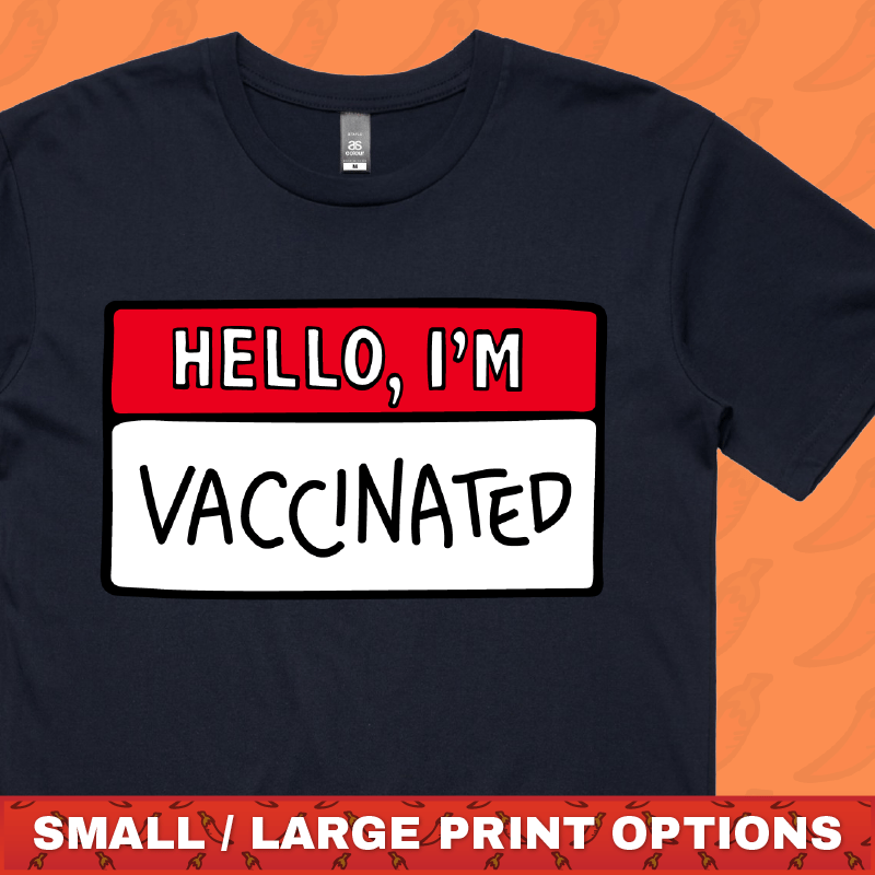 Hello, I'm Vaccinated 👋 - Men's T Shirt