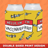 Hello, I'm Vaccinated 👋 - Stubby Holder