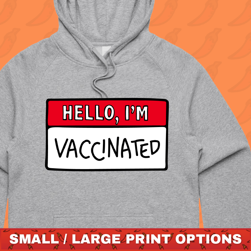 Hello, I'm Vaccinated 👋 - Unisex Hoodie