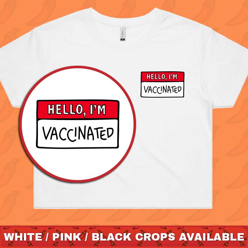 Hello, I'm Vaccinated 👋 - Women's Crop Top