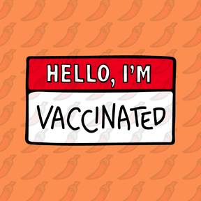 Hello, I'm Vaccinated 👋 - Women's T Shirt