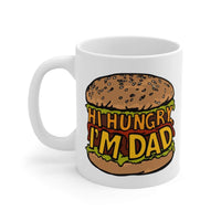 Hi Hungry, I'm Dad 🍔 - Coffee Mug