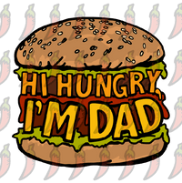 Hi Hungry, I'm Dad 🍔 - Unisex Hoodie