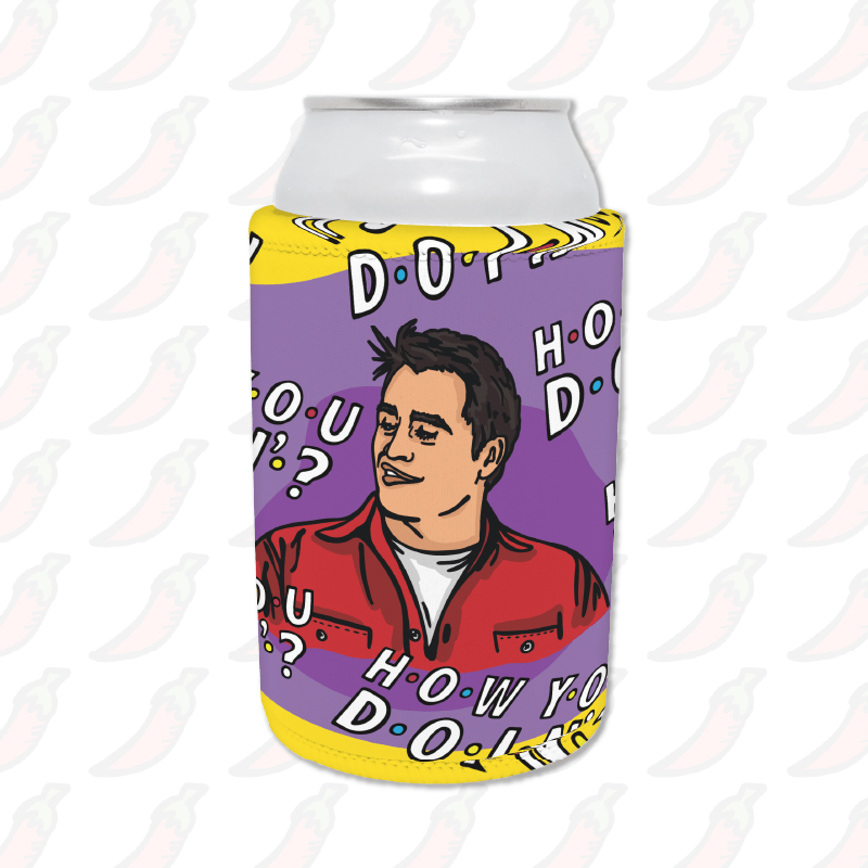 HOW YOU DOIN? 😏- Stubby Holder