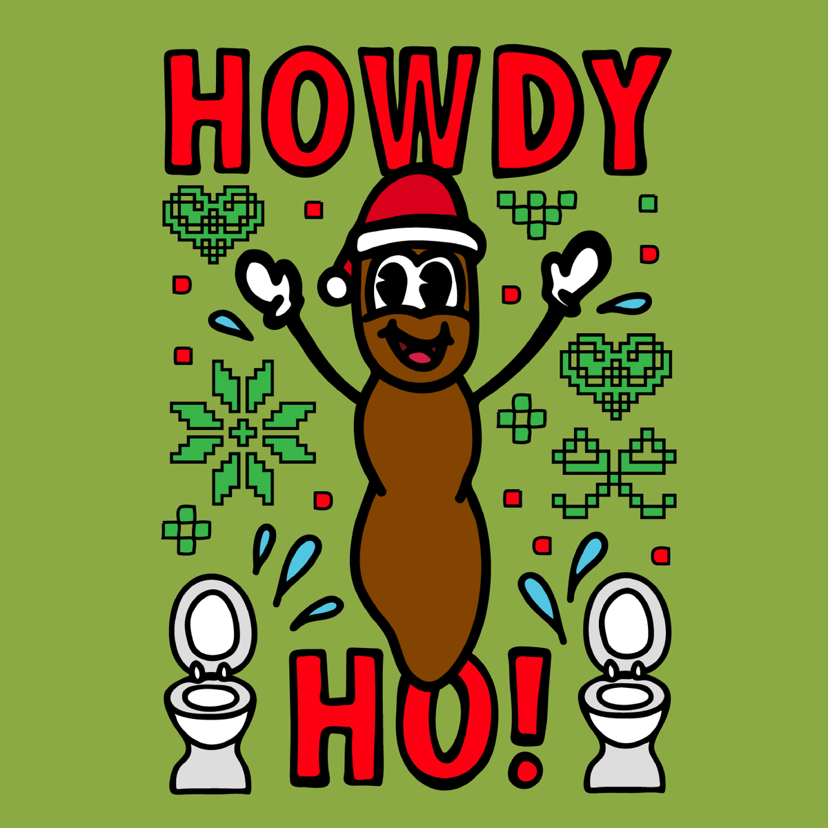 Howdy Ho 💩🎅 – Women's T Shirt