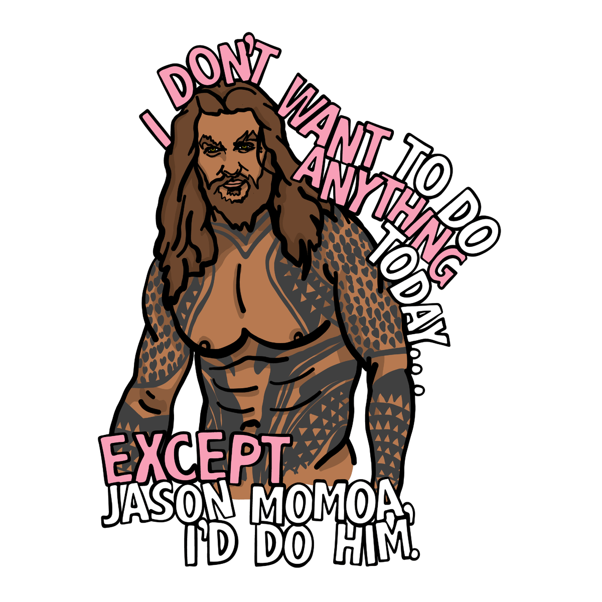 I'd Do Jason Momoa 🐟 - Unisex Hoodie