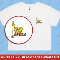 I Found This Humerus 🦴 – Women's Crop Top