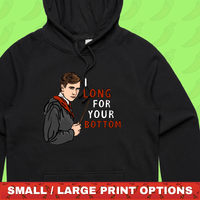 I Long for your Bottom 🍑⚡ - Unisex Hoodie