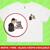 I Long for your Bottom 🍑⚡- Women's Crop Top