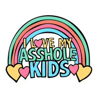 I Love My A$$hole Kids ❤️💢 - Coffee Mug