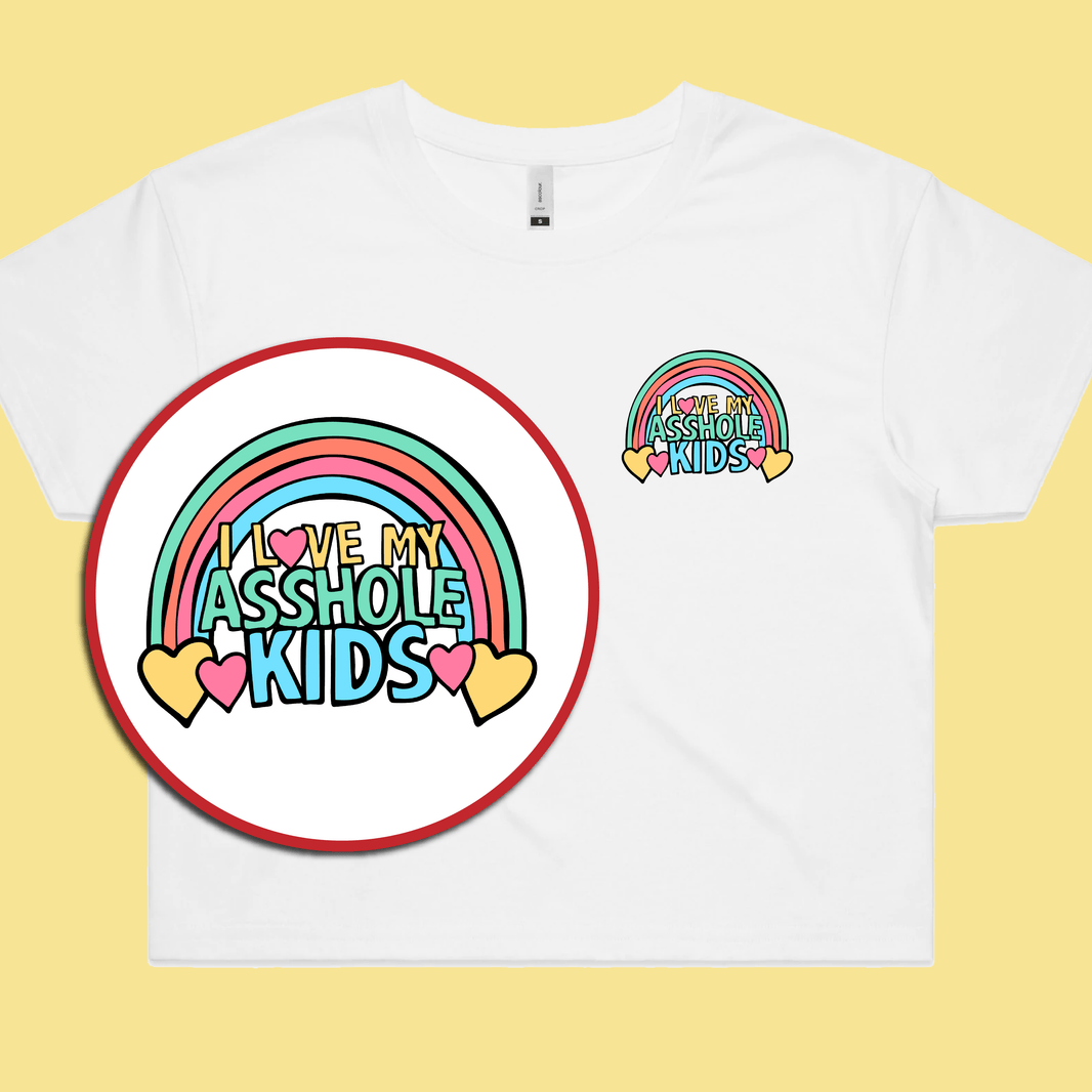 I Love My A$$hole Kids ❤️💢 – Women's Crop Top