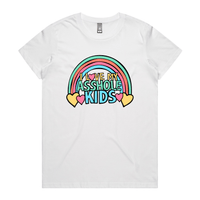 I Love My A$$hole Kids ❤️💢 – Women's T Shirt