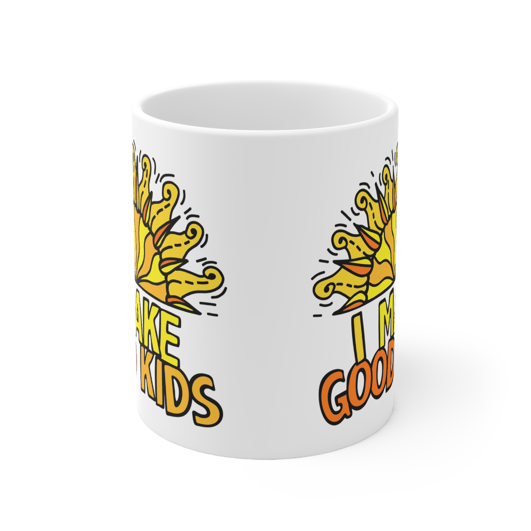 I Make Good Kids 👩‍👧‍👦 - Coffee Mug