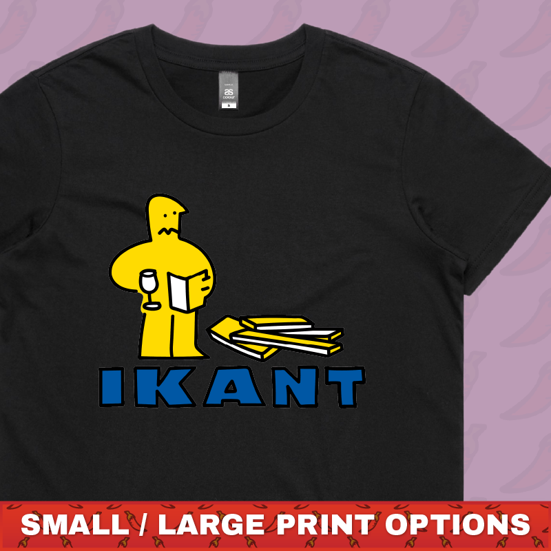 IKant 🪛 – Women's T Shirt