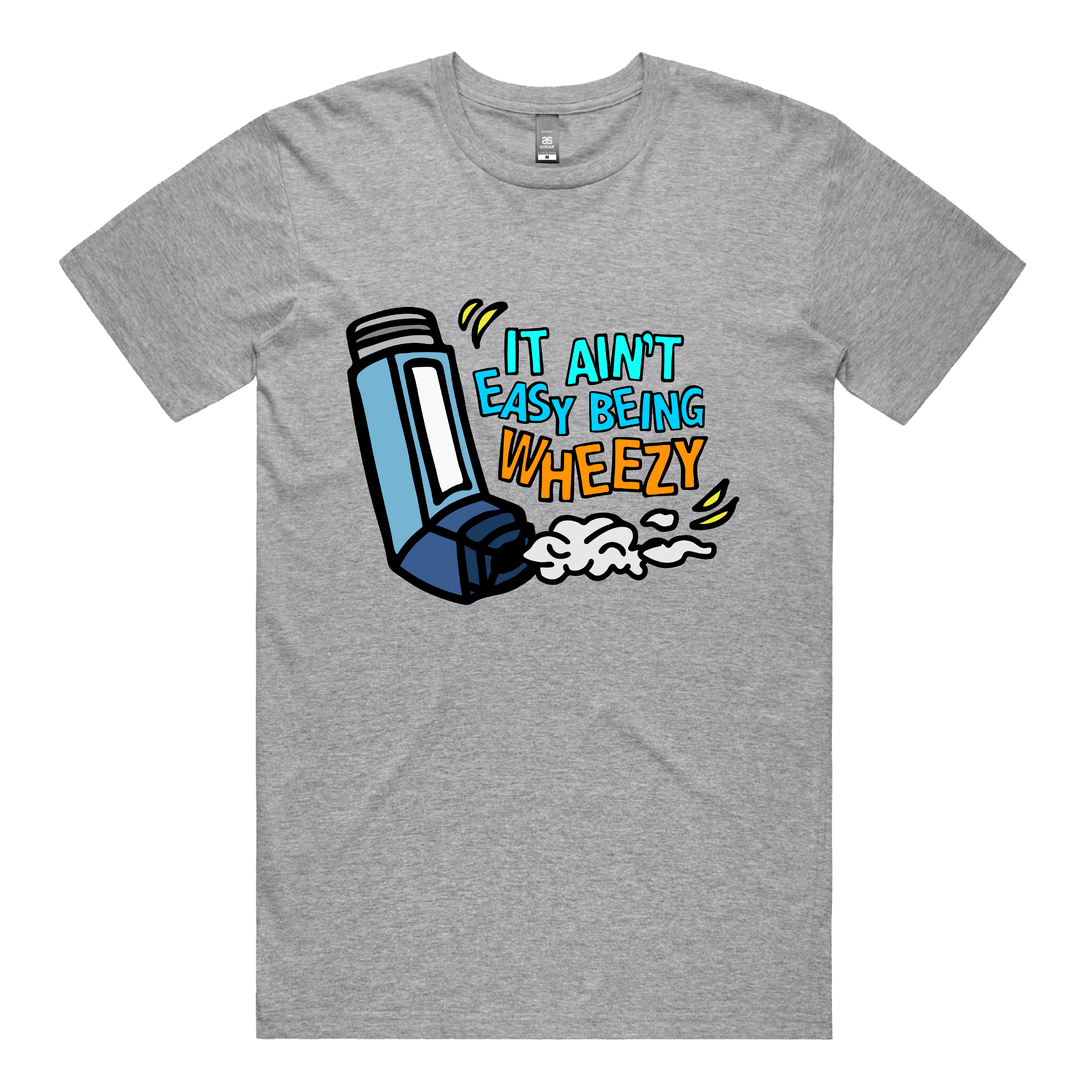 It Ain’t Easy Being Wheezy 😫💨 – Men's T Shirt