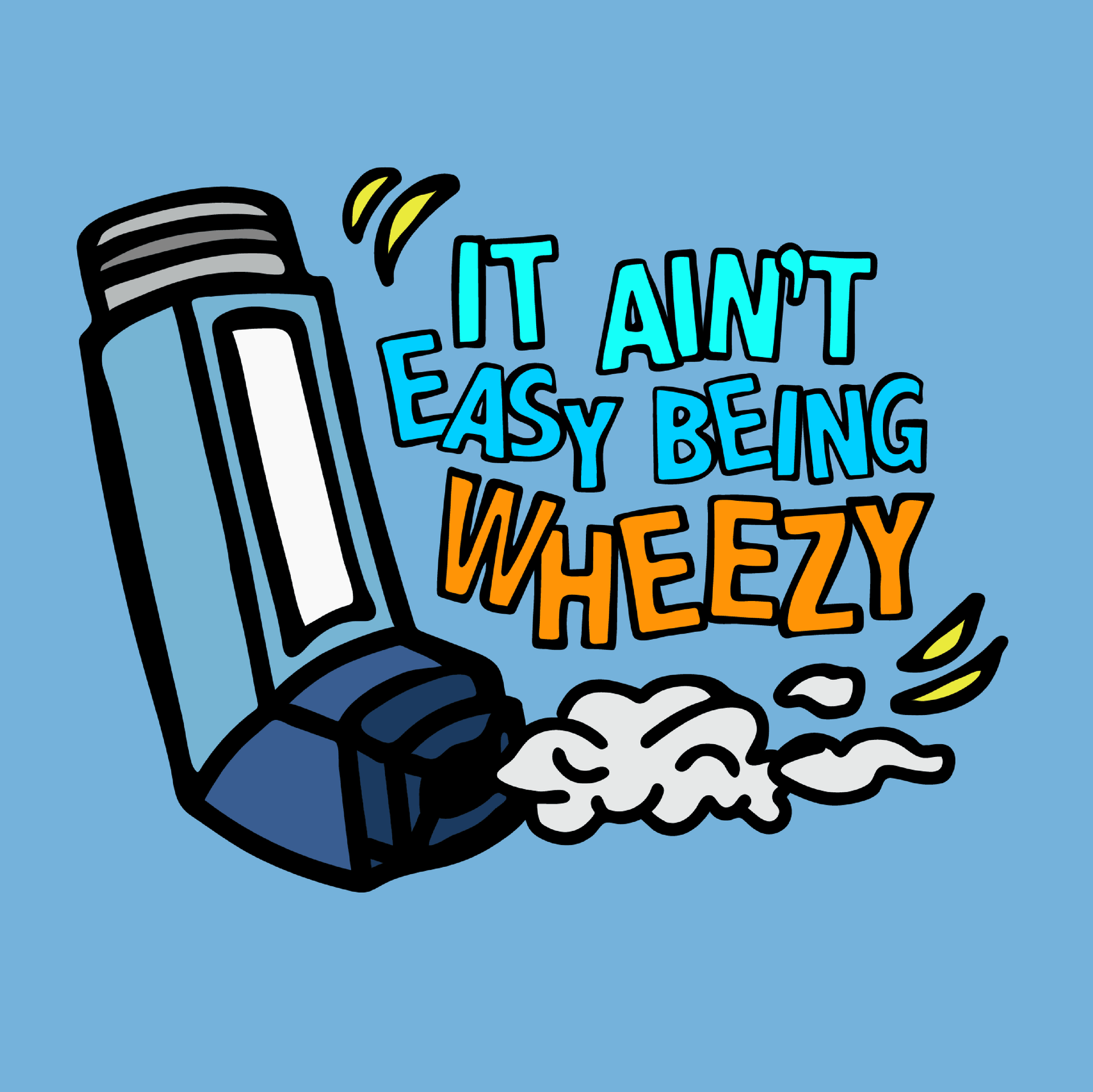 It Ain’t Easy Being Wheezy 😫💨 – Men's T Shirt