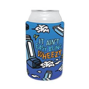 It Ain’t Easy Being Wheezy 😫💨 – Stubby Holder