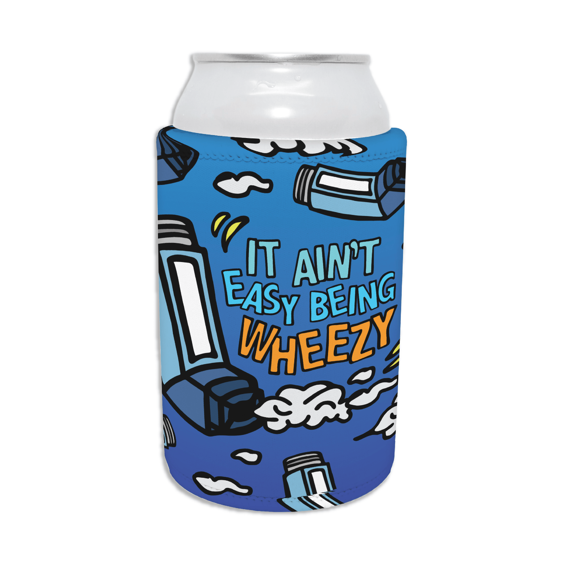 It Ain’t Easy Being Wheezy 😫💨 – Stubby Holder