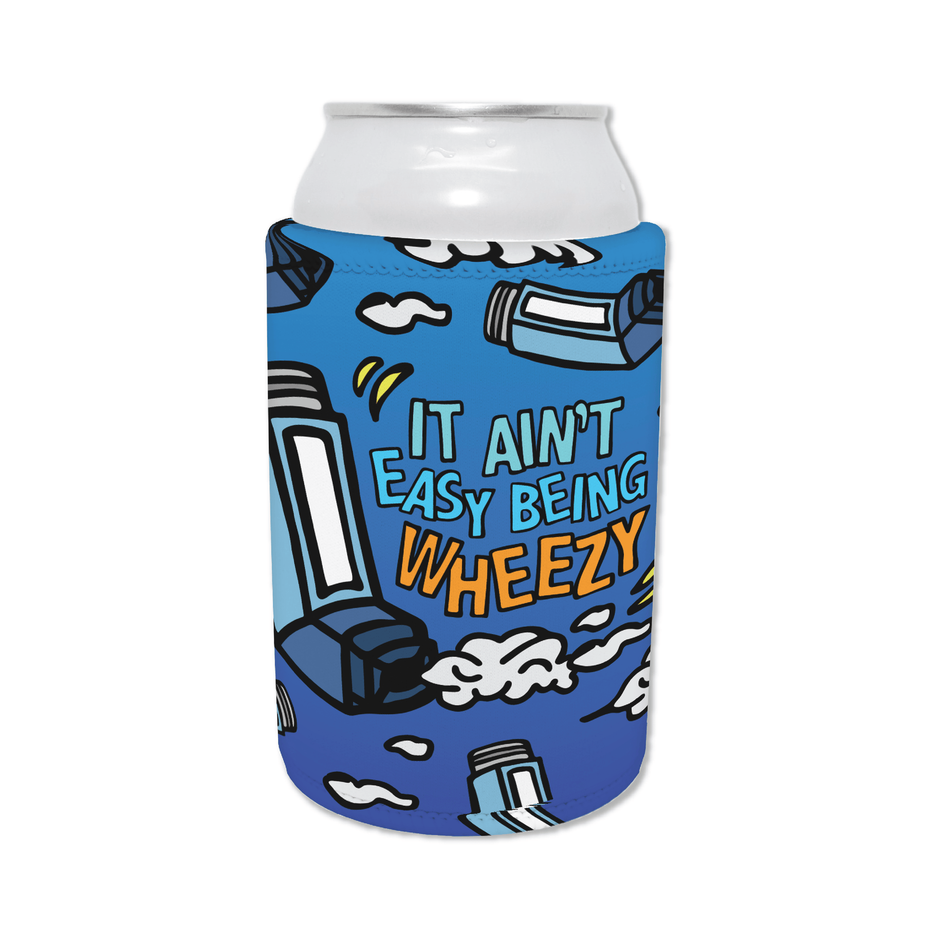 It Ain’t Easy Being Wheezy 😫💨 – Stubby Holder