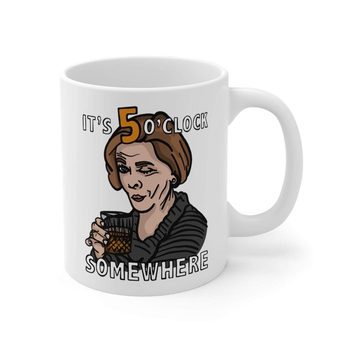 It's 5 o'clock Somewhere ⌚ - Coffee Mug